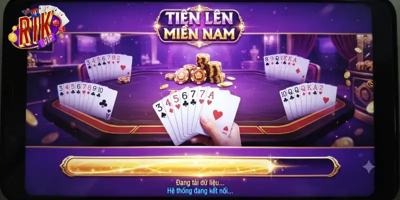 Tiến lên miền nam Rikvip chơi cực đã cùng chế độ thưởng hấp dẫn